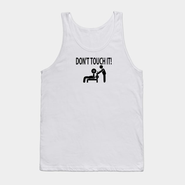 Bench press (don’t touch it!) Tank Top by black and white prints